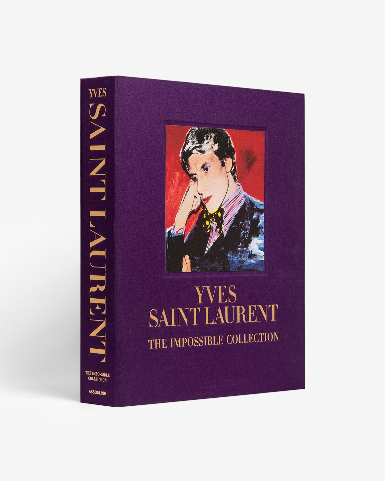 Yves Saint-Laurent: The Impossible Collection book by ASSOULINE 