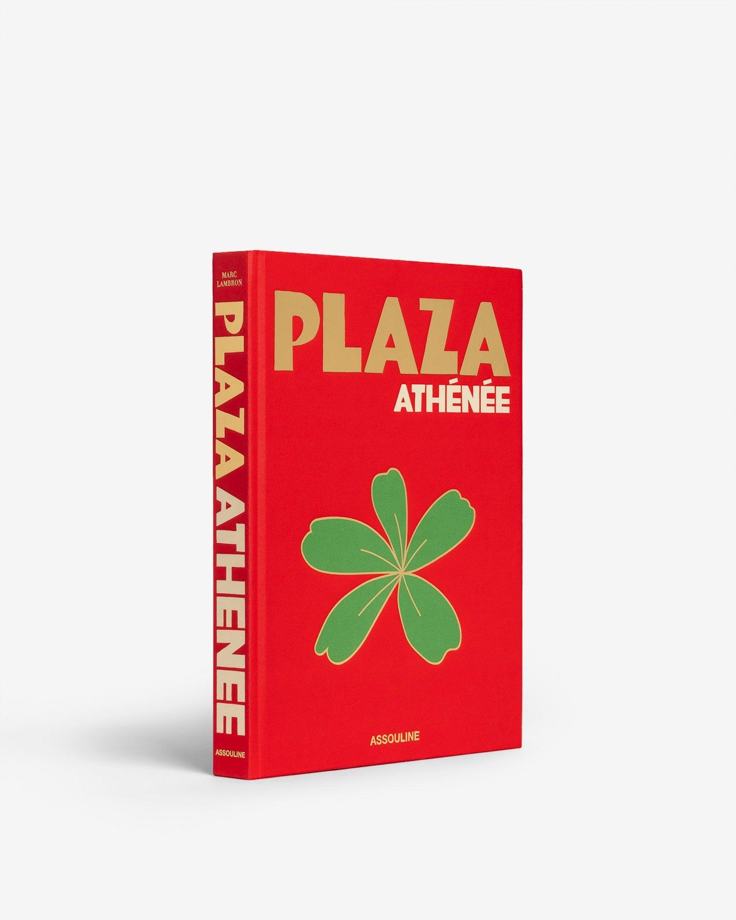 Plaza Athénée by Marc Lambron - Coffee Table Book | Assouline