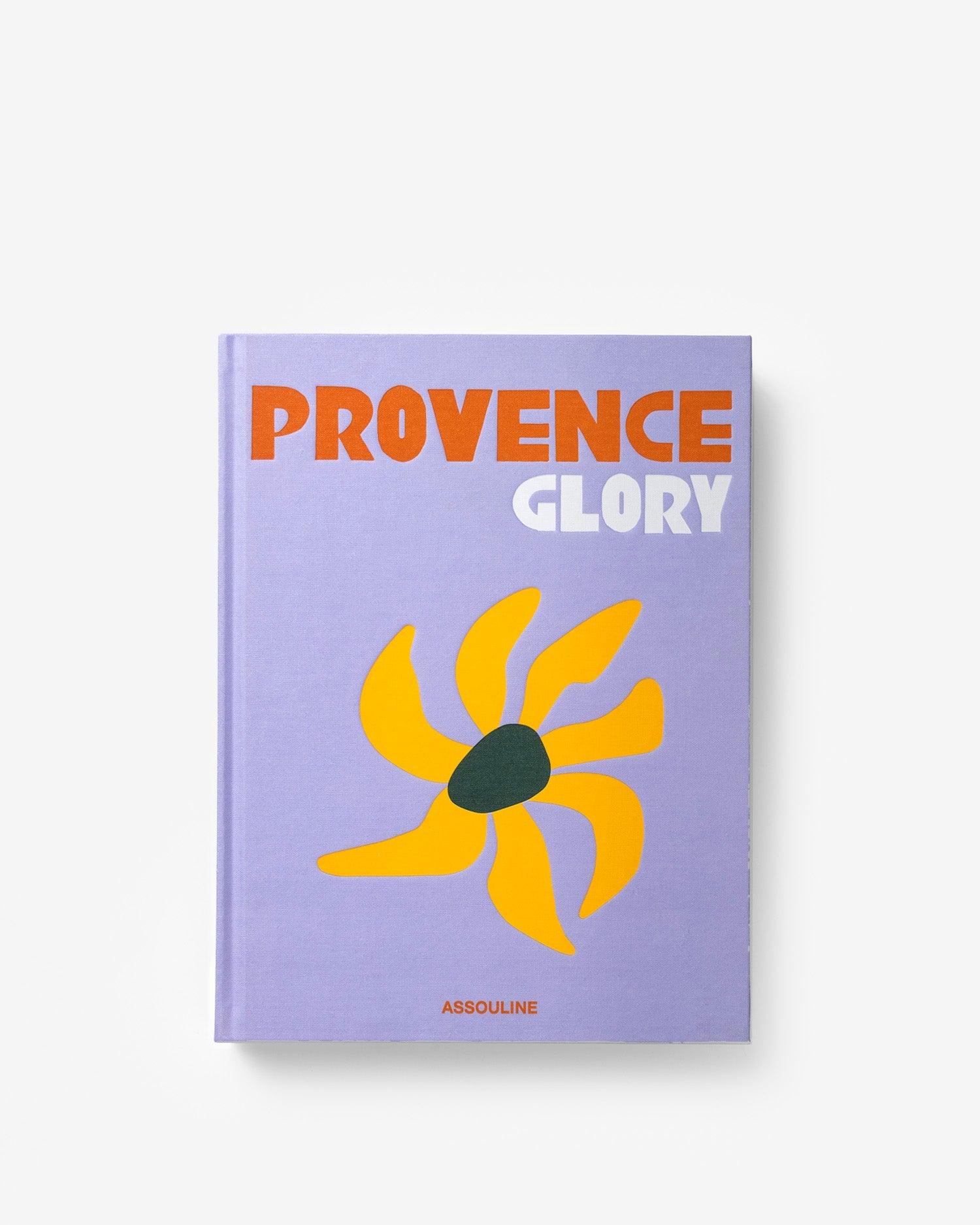 Provence Glory by François Simon - Coffee Table Book | ASSOULINE