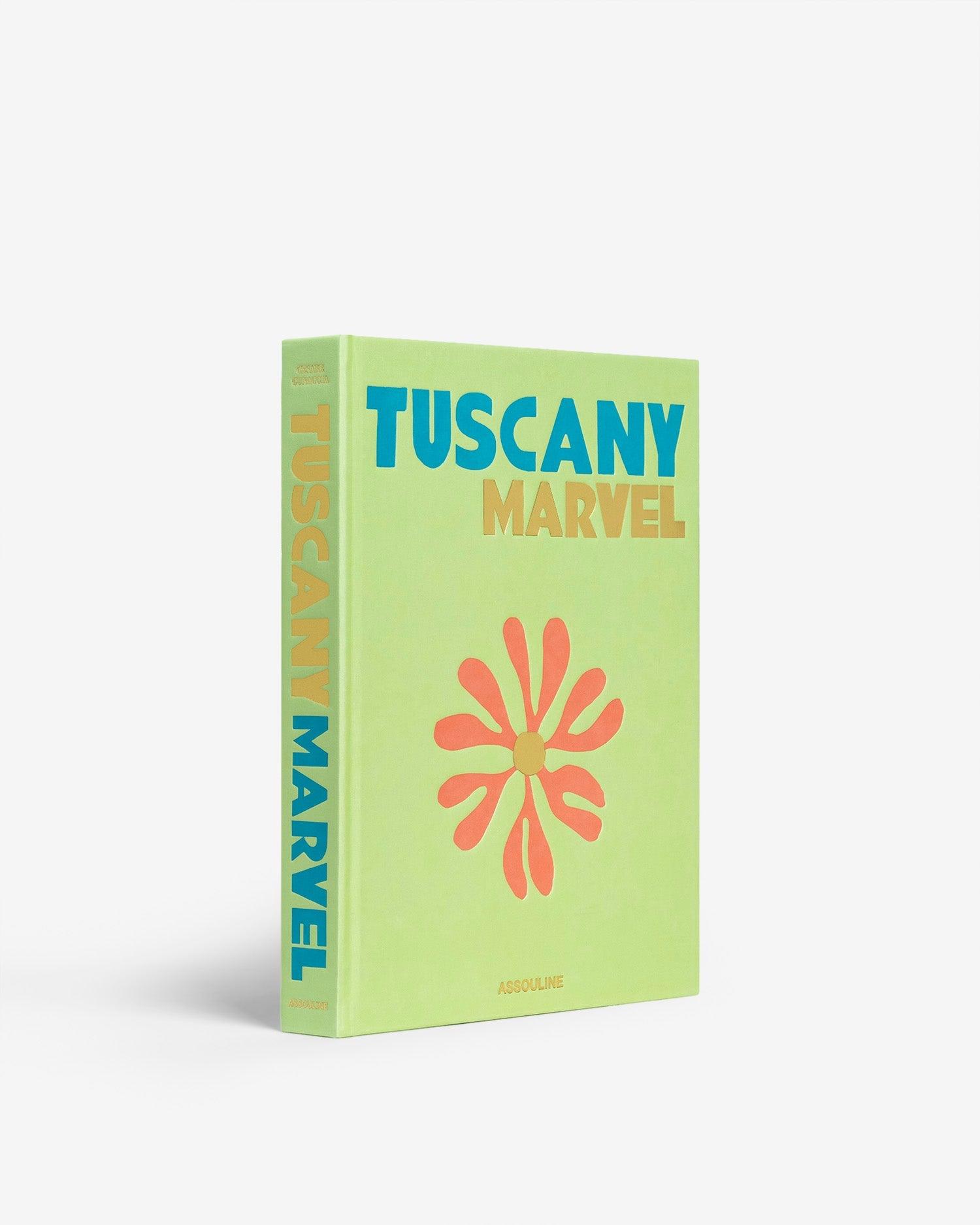 Tuscany Marvel by Cesare Cunaccia - Coffee Table Book | ASSOULINE